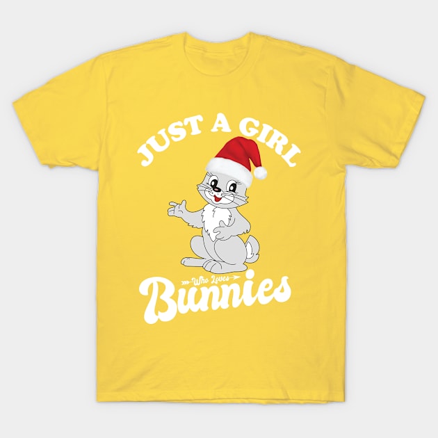 Just A Girl Who Loves Bunnies T-Shirt by Eteefe